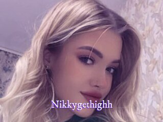 Nikkygethighh