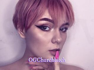 OGChurchbitch