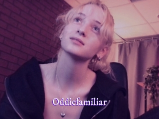 Oddiefamiliar