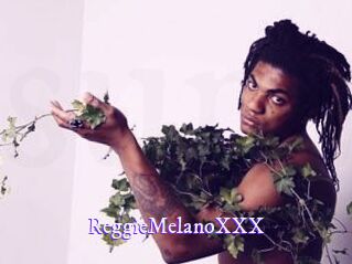 ReggieMelanoXXX