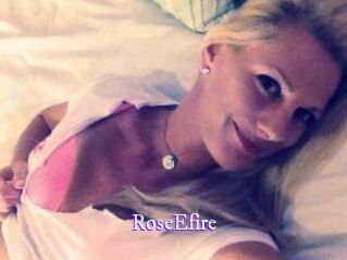 RoseEfire