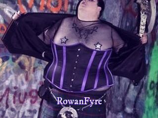 Rowan_Fyre
