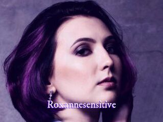 Roxannesensitive