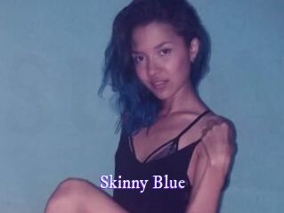 Skinny_Blue