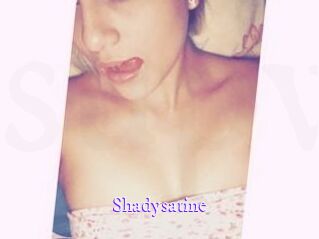 Shadysatine