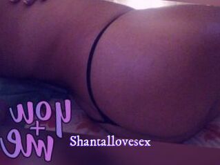 Shantallovesex