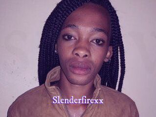 Slenderfirexx