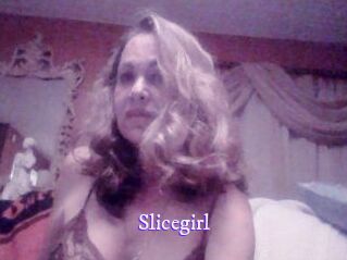 Slicegirl