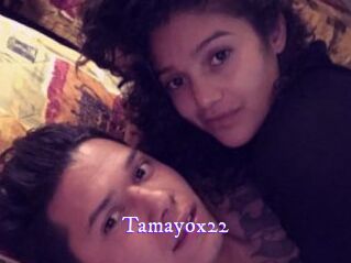 Tamayox22