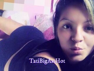 TatiBigAssHot