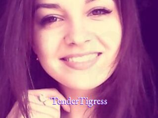 TenderTigress