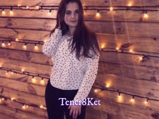 Tener8Ket