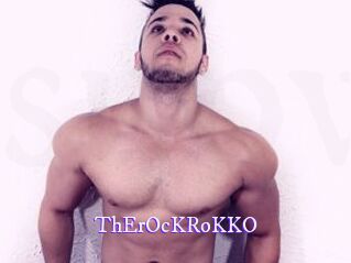 ThErOcKRoKKO