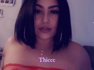 Thiccc