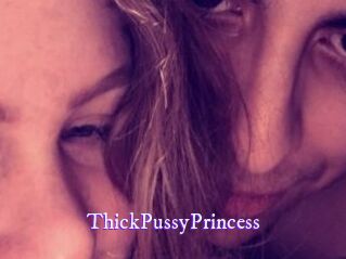 ThickPussyPrincess