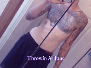 Throwin_A_Bone