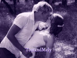 TomandMely