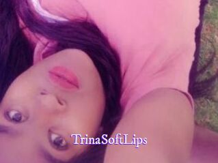 TrinaSoftLips