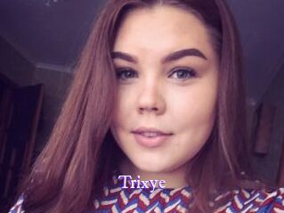 Trixye
