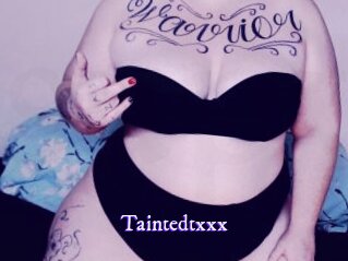 Taintedtxxx