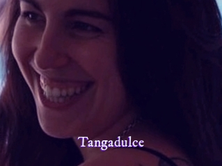 Tangadulce