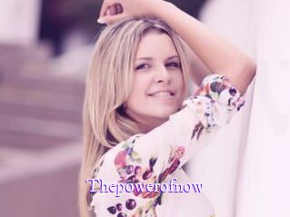 Thepowerofnow