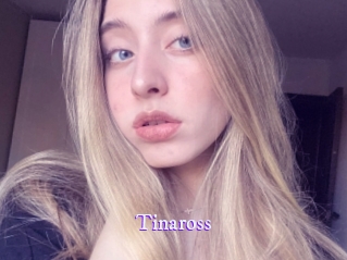 Tinaross
