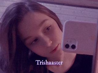 Trishaaster