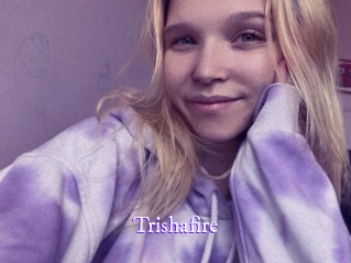 Trishafire