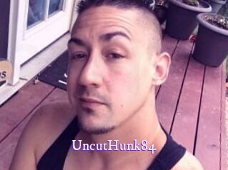 UncutHunk84