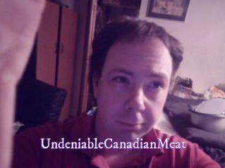 UndeniableCanadianMeat