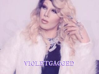 VIOLETGAGGED