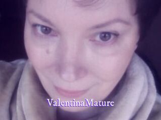 ValentinaMature