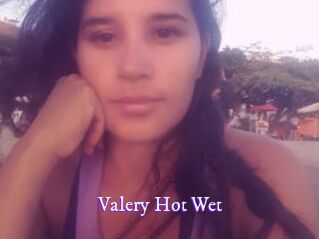 Valery_Hot_Wet