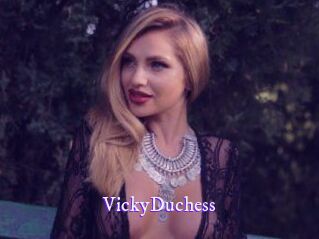 VickyDuchess