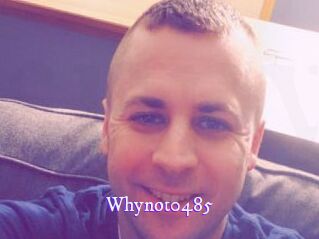 Whynot0485