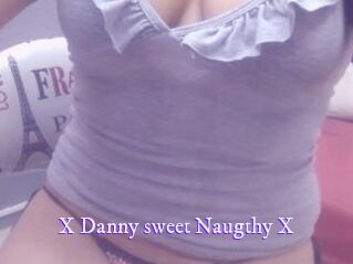 X_Danny_sweet_Naugthy_X
