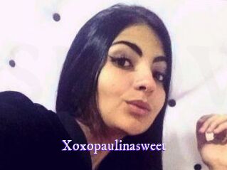 Xoxopaulinasweet