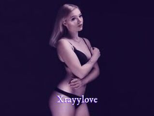 Xrayylove