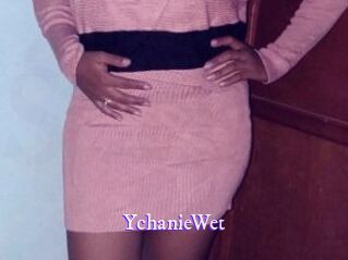 YchanieWet