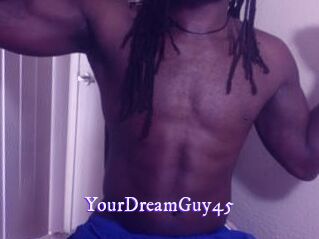 YourDreamGuy45