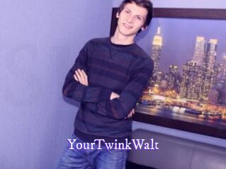 YourTwinkWalt