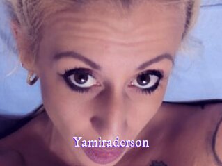 Yamiraderson