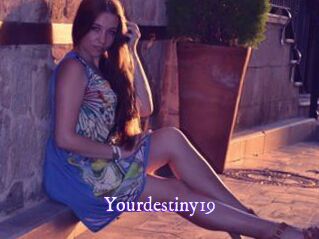 Yourdestiny19
